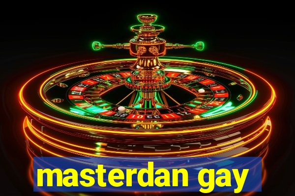 masterdan gay